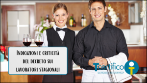 Indicazioni e criticità del decreto sui lavoratori stagionali