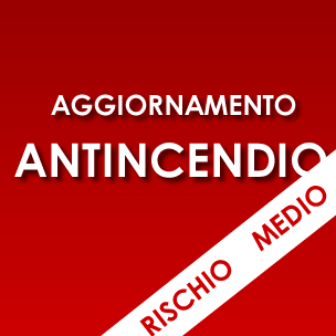 Aggiornamento Corso ANTINCENDIO <em>Livello 2 (ex rischio medio) </em>