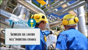 Sicurezza sul lavoro nell’industria chimica