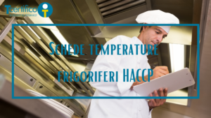 Schede temperature frigoriferi HACCP