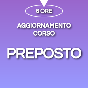 Aggiornamento Preposto alla Sicurezza Aziendale