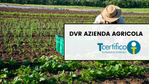 dvr azienda agricola